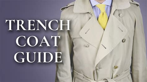 Trench Coat Guide .